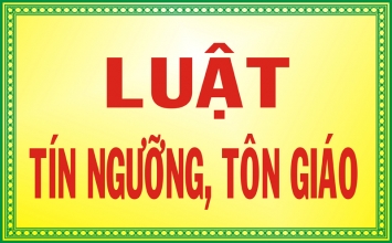 Toàn văn Luật tín ngưỡng, tôn giáo